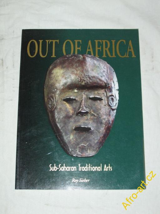 Out of Africa Sub Saharan Traditional Arts